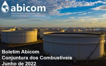 Boletim Abicom dos Combustíveis - Junho de 2022