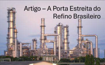 Artigo - A Porta Estreita do Refino Brasileiro